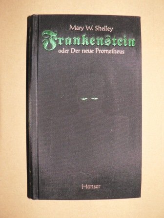 Stock image for Frankenstein oder Der neue Prometheus: Roman for sale by medimops