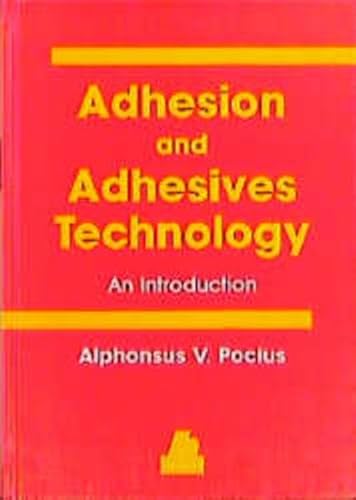 9783446176164: Adhesion and Adhesives Technology: An Introduction