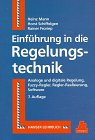 Beispielbild fr Einfhrung in die Regelungstechnik: Analoge und digitale Regelung, Fuzzy-Regler, Regel-Realisierung, Software 7. Auflage zum Verkauf von medimops