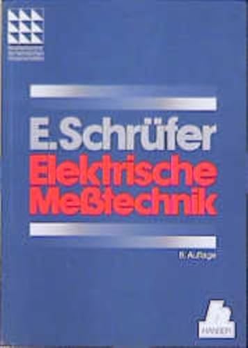Stock image for Elektrische Metechnik: Messung elektrischer und nichtelektrischer Gren 6. Auflage for sale by medimops