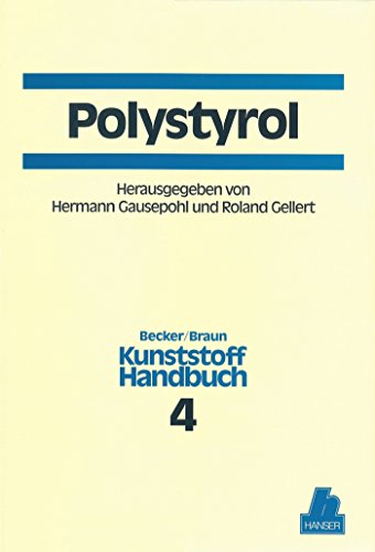 Beispielbild fr Kunststoffhandbuch, 11 Bde. in 17 Tl.-Bdn., Bd.4, Polystyrol zum Verkauf von medimops