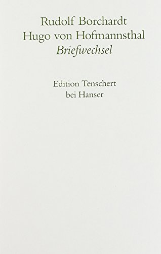 Gesammelte Briefe, Abt.I-V, 20 Bde., Bd.1, Briefwechsel mit Hugo von Hofmannsthal, Textband: 1. A...