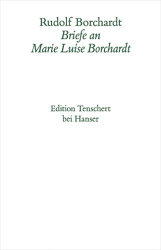 9783446180284: Briefe an Maire Luise Borchardt Kommentar zu den Bnden IV/1 und IV/2