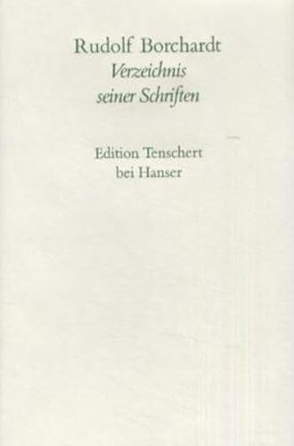 Rudolf Borchardt, Verzeichnis seiner Schriften (German Edition) - Gru ninger, Ingrid