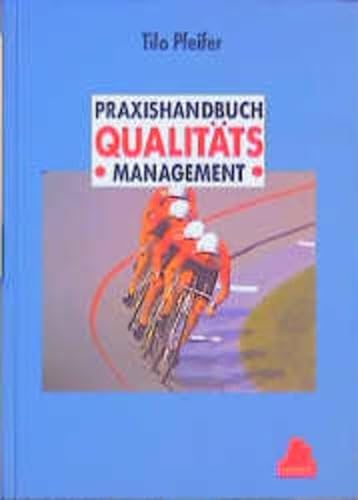 Stock image for Praxishandbuch Qualittsmanagement for sale by medimops