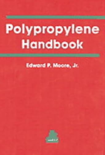 9783446181762: Polypropylene Handbook: Polymerization, Characterization, Properties, Processing, Applications