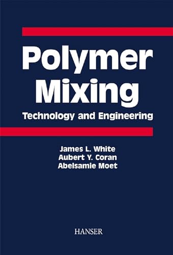 9783446184954: Polymer Mixing: Technology and Engineering