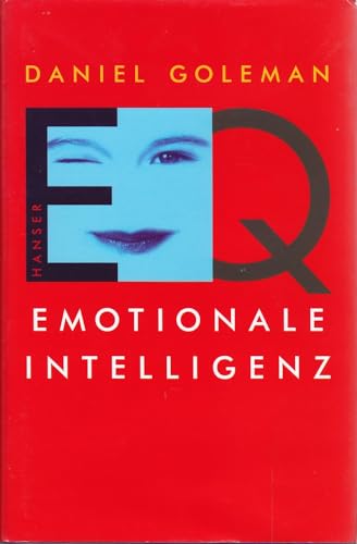 Emotionale Intelligenz. Aus dem Amerikanischen von Friedrich Griese.
