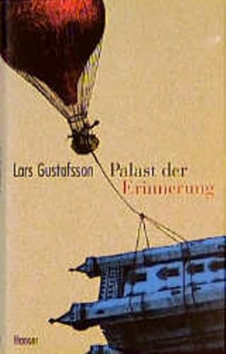 Palast der Erinnerung - Gustafsson, Lars