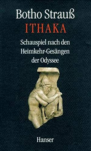 Stock image for Ithaka: Schauspiel nach den Heimkehr-Gesangen der Odyssee (German Edition) for sale by Bookmans