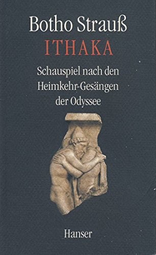 Stock image for Ithaka: Schauspiel nach den Heimkehr-Gesangen der Odyssee (German Edition) for sale by Bookmans