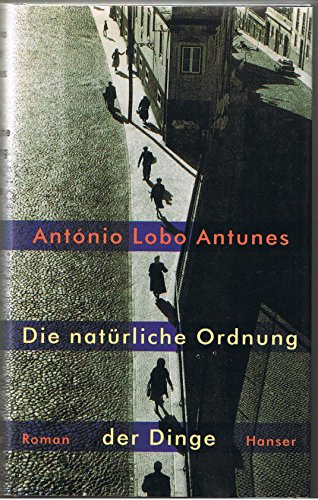 Die natÃ¼rliche Ordnung der Dinge. (9783446187351) by Antunes, Antonio Lobo