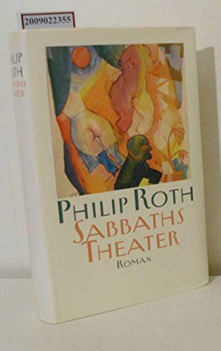 Sabbaths Theater. (9783446187658) by Roth, Philip