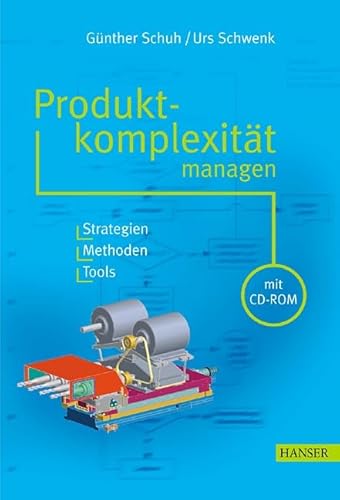 Stock image for Produktkomplexitt managen: Strategien - Methoden - Tools for sale by medimops