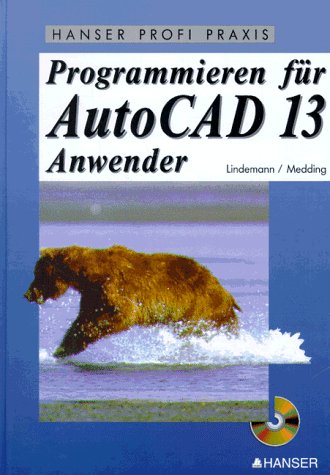 Beispielbild fr Programmieren fr AutoCAD 13 Anwender zum Verkauf von Buchpark