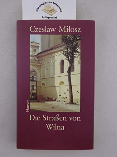 Die StraÃŸen von Wilna. (9783446189454) by Milosz, Czeslaw