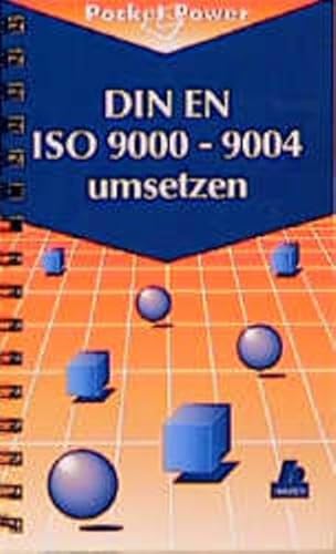 Beispielbild fr DIN EN ISO 9000 - 9004 umsetzen: Gestaltungshilfen zum Aufbau Ihres Qualittsmanagementsystems zum Verkauf von medimops
