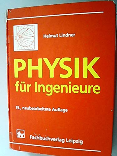 Stock image for Physik fr Ingenieure: 15., neubearbeitete Auflage for sale by medimops