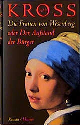 Imagen de archivo de Die Frauen von Wesenberg oder Der Aufstand der Brger: Roman a la venta por medimops