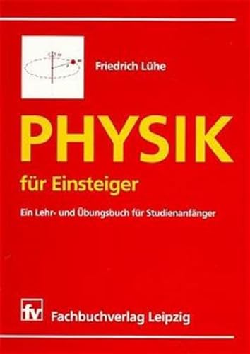 9783446191655: Physik fr Einsteiger. Ein Lehr- und bungsbuch fr Studienanfngerinnen.