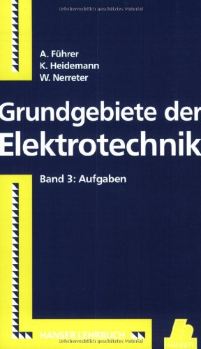 Stock image for Grundgebiete der Elektrotechnik, Bd.3, Aufgaben for sale by medimops