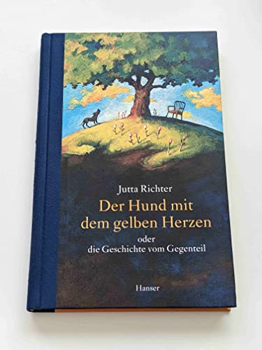 Beispielbild fr Der Hund mit dem gelben Herzen oder die Geschichte vom Gegenteil zum Verkauf von Antiquariat Nam, UstId: DE164665634