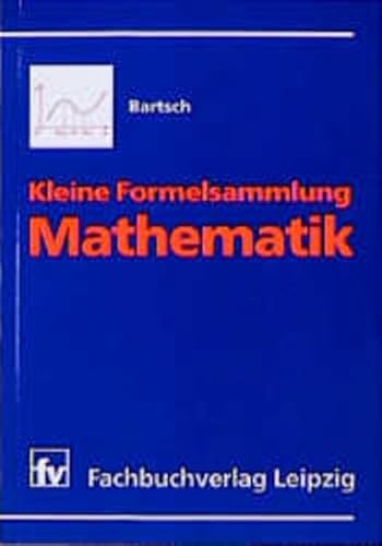 Beispielbild fr Kleine Formelsammlung Mathematik zum Verkauf von Buchpark