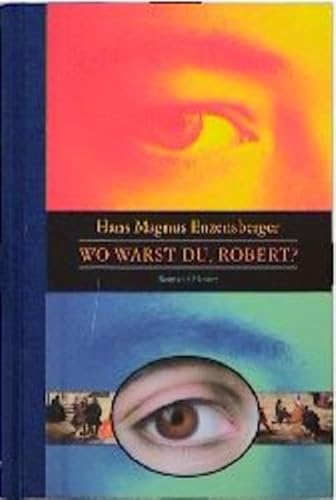 9783446194472: Wo warst du, Robert?