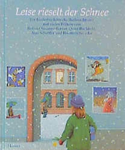 Beispielbild fr Leise rieselt der Schnee: Ein Liederbuch zur Weihnachtszeit zum Verkauf von medimops