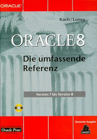 9783446194601: Oracle 8: Die umfassende Referenz