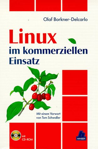 9783446194656: Linux im kommerziellen Einsatz