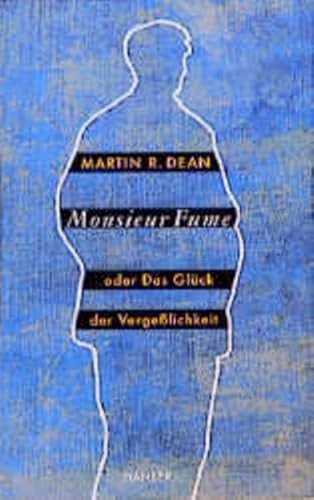 Beispielbild fr Monsieur Fume oder Das Glck der Vergesslichkeit. zum Verkauf von Antiquariat & Verlag Jenior