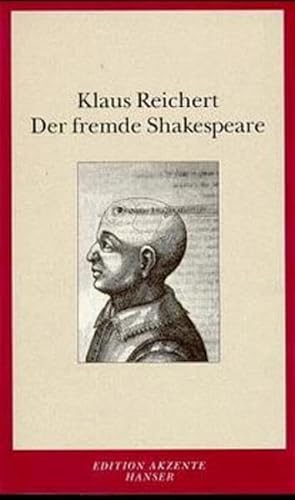 Der fremde Shakespeare (Edition Akzente) (9783446194984) by Reichert, Klaus