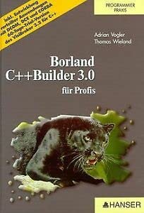 Stock image for Borland C++ Builder 3.0: fr Profis for sale by medimops