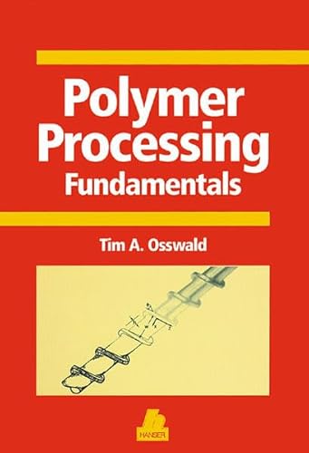 9783446195714: Polymer Processing Fundamentals