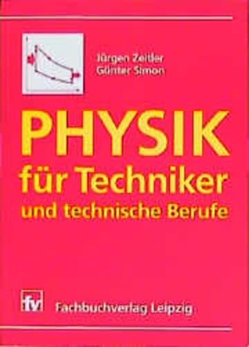 Stock image for Physik fr Techniker und technische Berufe for sale by medimops