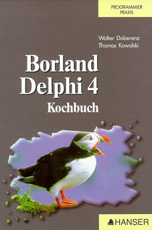 9783446195912: Borland Delphi 4 Kochbuch
