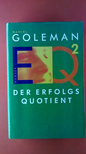 EQ 2, der Erfolgsquotient (9783446196520) by Daniel Goleman; Friedrich Griese