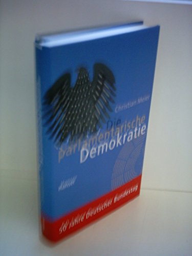 9783446196568: Die parlamentarische Demokratie (German Edition)