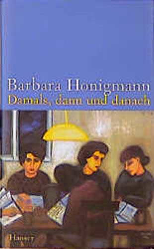 Stock image for Damals, Dann und Danach for sale by Better World Books