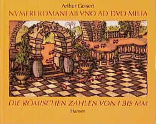 9783446197343: Die rmischen Zahlen von I bis MM. Numeri romani ab uno ad duo milia