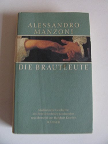 Die Brautleute - Manzoni, Alessandro|Kroeber, Burkhart