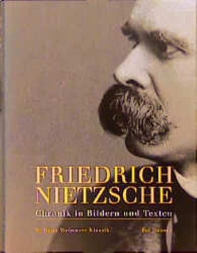 Friedrich Nietzsche. Chronik in Bildern und Texten. Im Auftrag der Stiftung Weimarer Klassik zusammengestellt von Raymond J. Benders und Stephan Oettermann unter Mitarbeit von Hauke Reich und Sibylle Spiegel. Stiftung Weimarer Klassik bei Hanser (ISBN 3980322122)