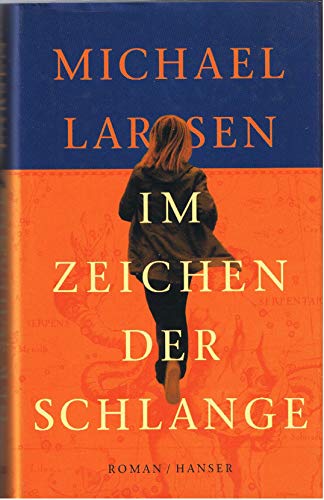 9783446199132: Im Zeichen der Schlange