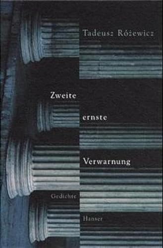 Beispielbild fr Zweite ernste Verwarnung : Gedichte. Tadeus Rżewicz. Aus dem Poln. von Henryk Bereska zum Verkauf von Antiquariat J. Hnteler