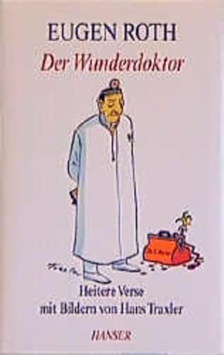 Stock image for Der Wunderdoktor. Heitere Verse. for sale by Newsboy Books