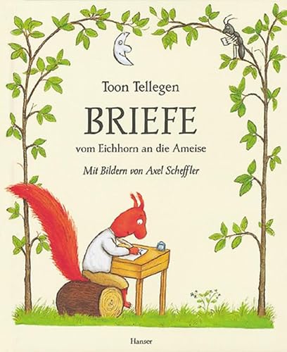 9783446199675: Briefe vom Eichhorn an die Ameise