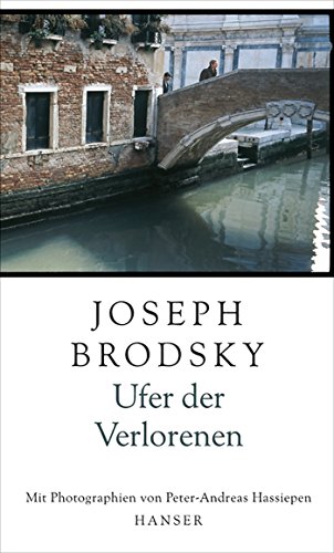 Ufer der Verlorenen. (9783446200289) by Brodsky, Joseph; Hassiepen, Peter-Andreas