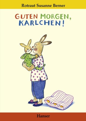 Stock image for Guten Morgen, Karlchen! for sale by WorldofBooks