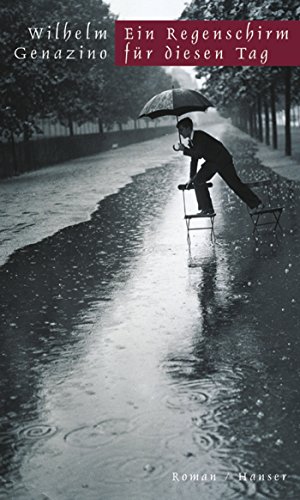 9783446200494: Ein Regenschirm fr diesen Tag: Roman